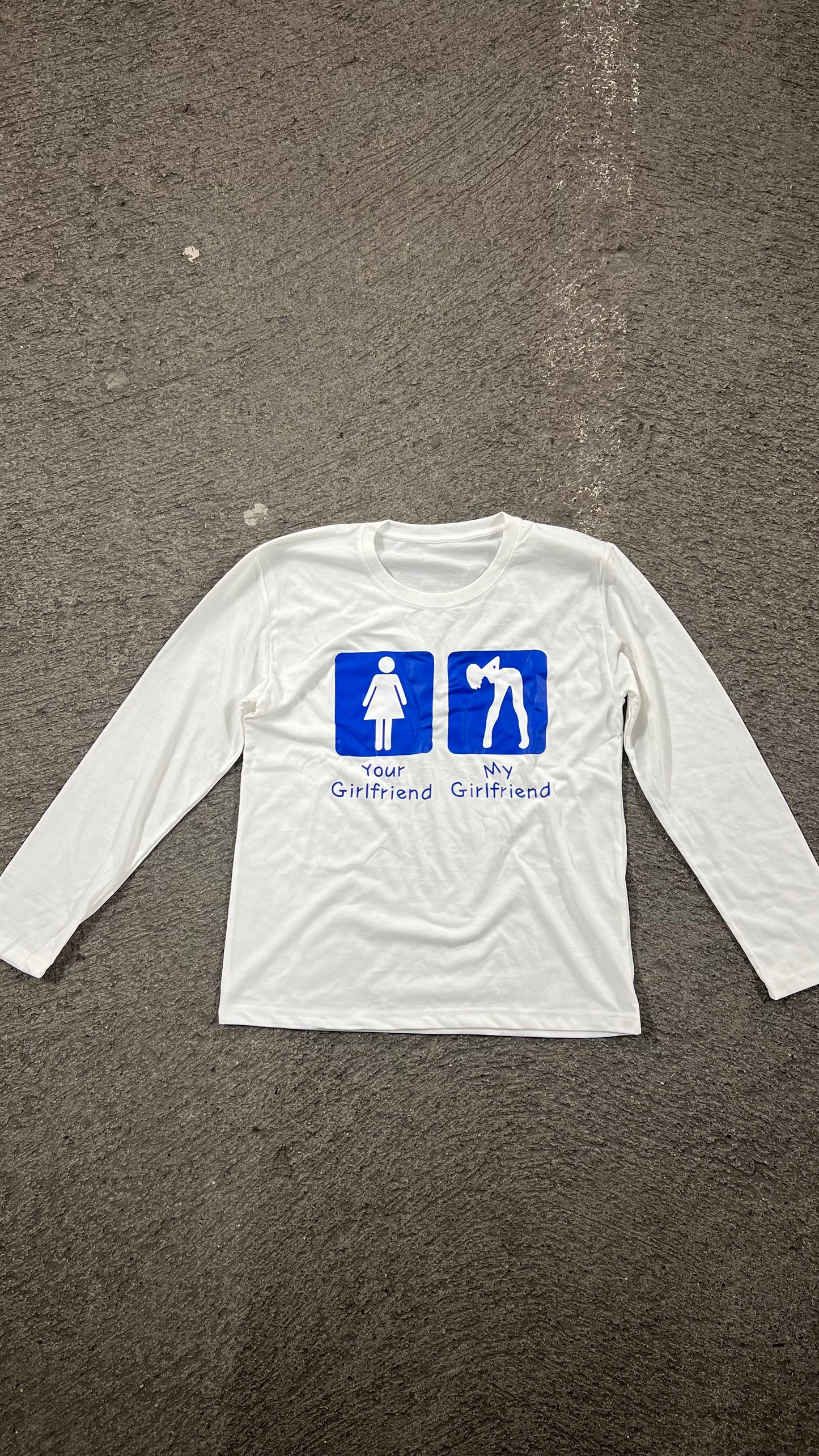 Your Girlfriend vs My Girlfriend long sleeve