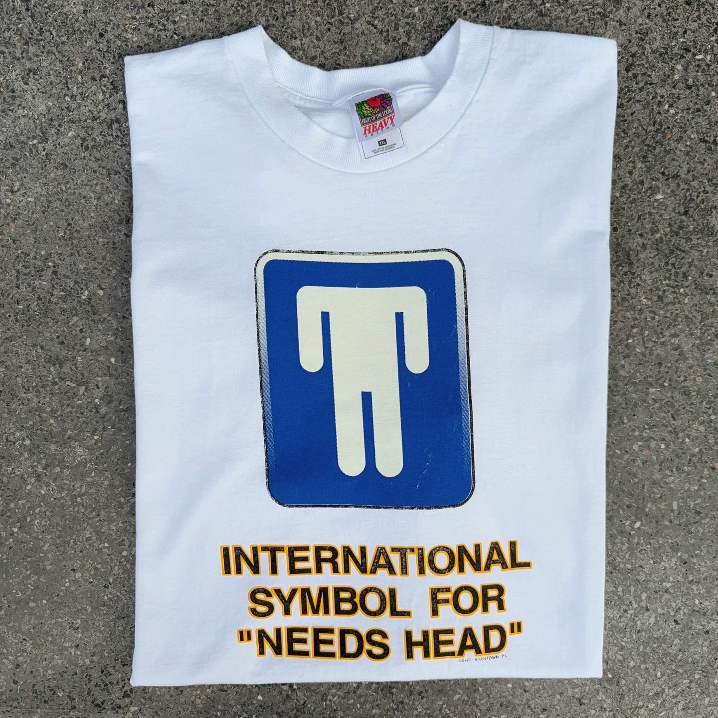 “NEEDS HEAD” Shirt